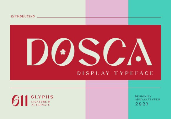 Dosca: A Versatile Display Font for Dynamic Campaigns