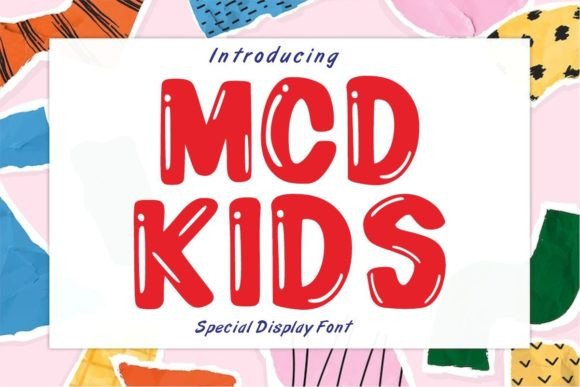 Font Choice That Speaks to Kids: Mcd Kids in Action