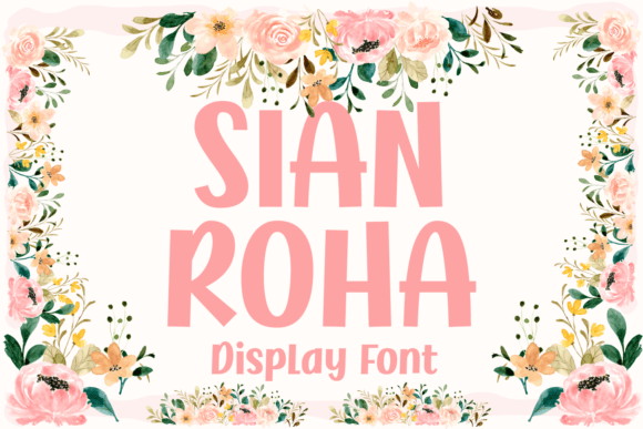 Sian Roha: A Display Font for Web Design and Brand Identity