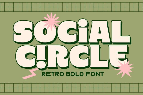 Social Circle: A Font That Speaks Volume