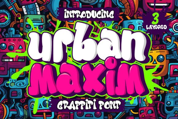 Urban Maxim: A Graffiti Font with 3D Depth